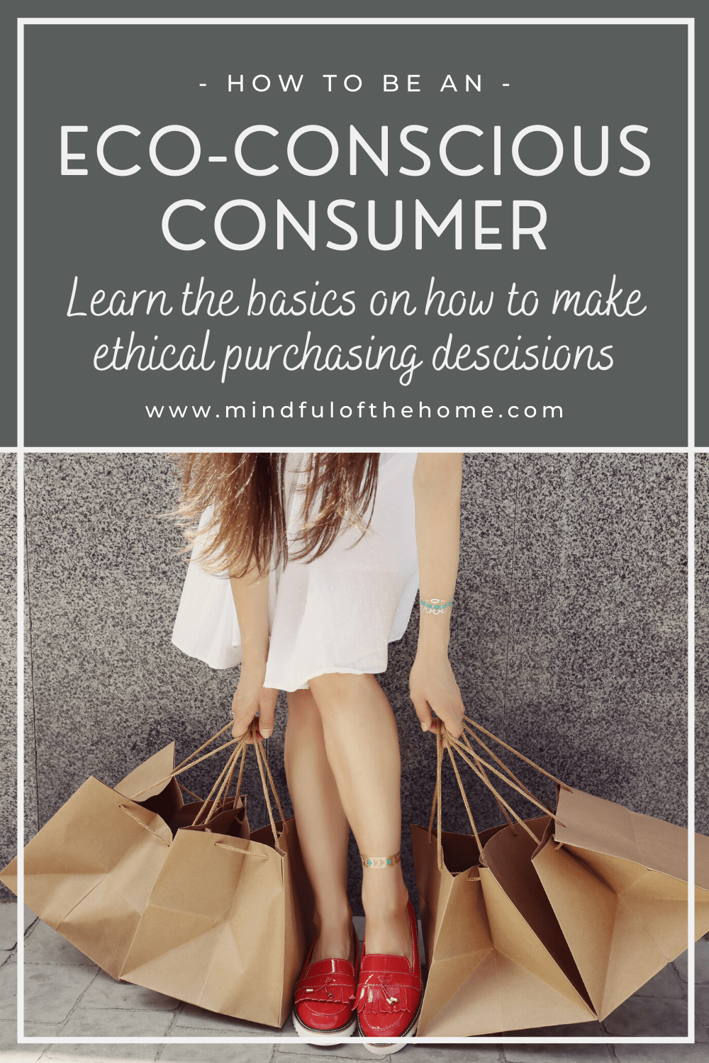 Conscious Consumerism: 10 Ways To Be A Mindful Shopper » Mindful Of The ...